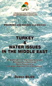 TURKEY WATER ISSUES IN THE MIDDLE EAST